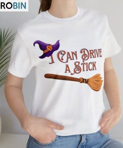 I Can Drive Stick Shirt, Funny Halloween Unisex T-shirt Crewneck