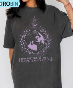 I Had The Time Of My Life Fighting Dragons With You Shirt, Taylor Version Shirt I Had The Time Of My Life Fighting Dragons With You Shirt, Taylor Version Shirt