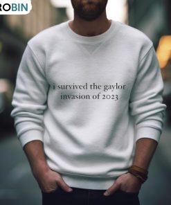 I Survived The Gaylor Invasion Of 2023 Shirt I Survived The Gaylor Invasion Of 2023 Shirt
