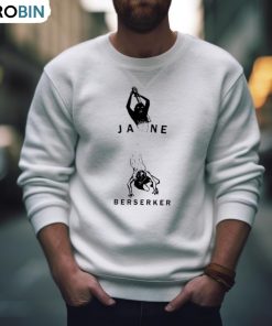 Jane Scary Art Berserker Shirt