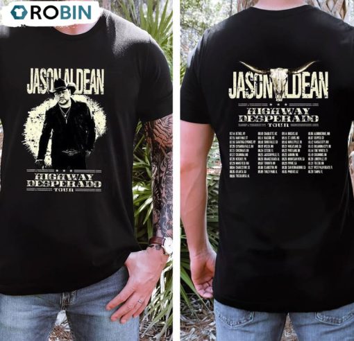 Jason Aldean Jason Aldean Highway Desperado Tour Shirt, Trendy Sweatshirt Unisex T-shirt