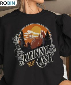 Johnny Cash Look Out Jackson Town Shirt, Country Mussic Vintage Unisex Hoodie Long Sleeve