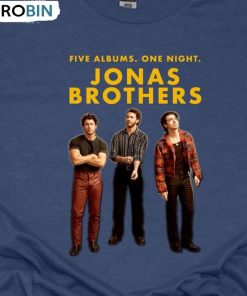 Jonas Brothers Five Albums One Night The Tour Shirt, Jonas Brothers Band Tee Tops Unisex T-shirt Jonas Brothers Five Albums One Night The Tour Shirt, Jonas Brothers Band Tee Tops Unisex T-shirt