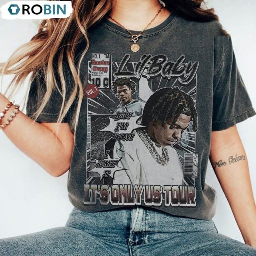 Lil Baby It S Only Us Tour Shirt, Retro Lil Baby Us Tour 2023 Sweater Unisex T-shirt