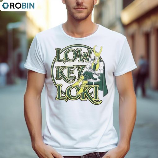 Low Key Loki Shirt