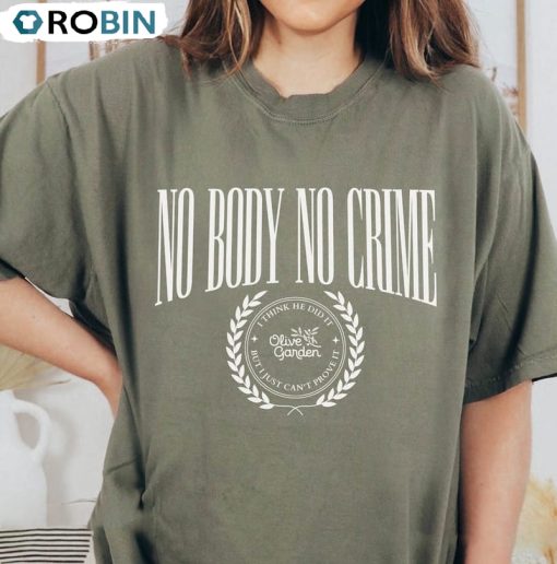 No Body No Crime Shirt, Taylor Evermore Eras Tour Unisex Hoodie