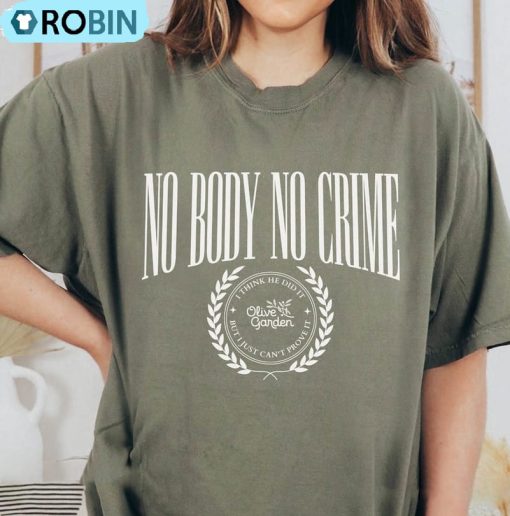 No Body No Crime Shirt, Taylor Evermore Eras Tour Unisex Hoodie Short Sleeve
