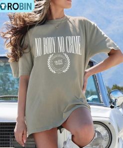 No Body No Crime Shirt, Taylor Evermore Eras Tour Unisex Hoodie Short Sleeve