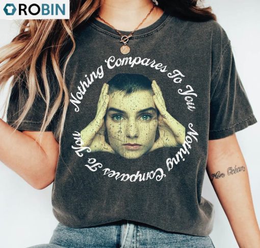 Sinead O Connor Comfort Shirt, Nothing Compares To You Short Sleeve Hoodie