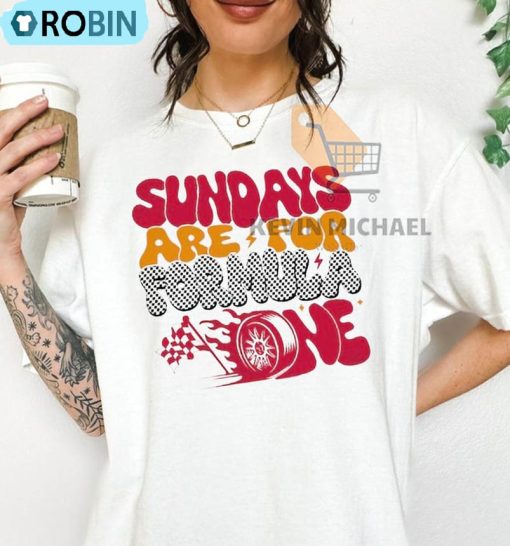 Sundays Are For Formula One Cute Shirt, Racing Girl Formula One Tee