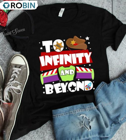 Toy Story To Infinity And Beyond Shirt, Disney Family Matching Unisex T-shirt Short Sleeve