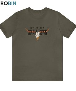 Try That In A Small Town Bull Skull Shirt, Country Western Unisex Hoodie Crewneck