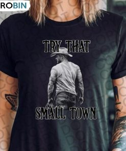 Try That In A Small Town Vintage Shirt, American Flag Quote Unisex T-shirt