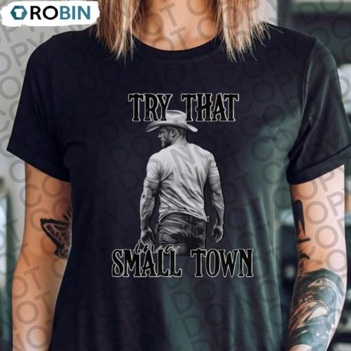Try That In A Small Town Vintage Shirt, American Flag Quote Unisex T-shirt