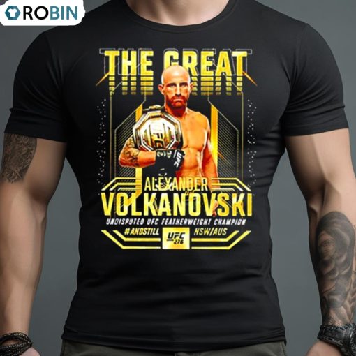 Ufc Alexander The Great Volkanovski Ufc 276 Shirt