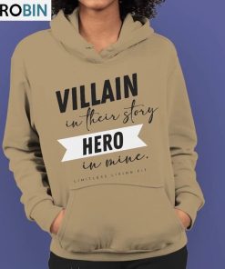 Villain In Their Story Hero In Mine Shirt, Trendy Long Sleeve Unisex Hoodie