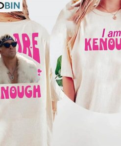You Are Kenough Ryan Gosling Barbie 2023 Shirt, Funny Movie Unisex Hoodie Short Sleeve