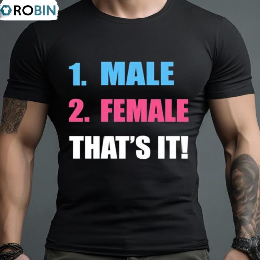 1 Male 2 Female That’s It Shirt