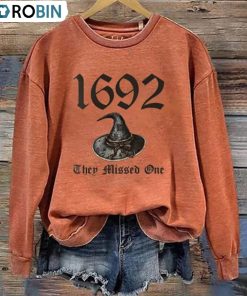 1692 They Missed One Trendy Shirt, Salem Witch Trials Sweatshirt Unisex T-shirt