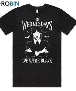 Addams On Wednesdays We Wear Black Shirt, Tv Show Short Sleeve Tee Tops