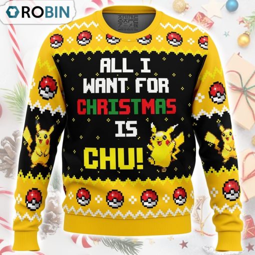 All I Want Picachu Pokemon Ugly Christmas Sweater