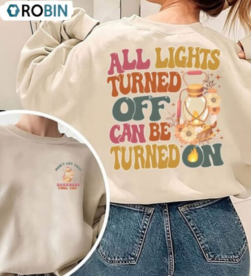 All Lights Turned Off Can Be Turned On Retro Shirt, Noah Kahan Stick Season Shirt
