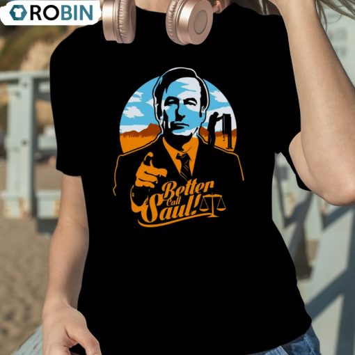 Better Call Saul Breaking Bad Shirt