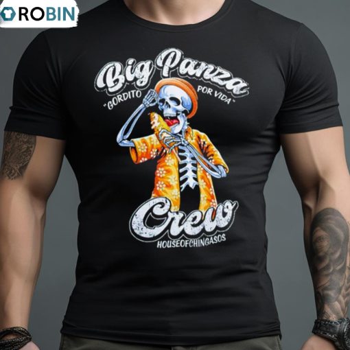Big Panze Gordito For Vida Shirt