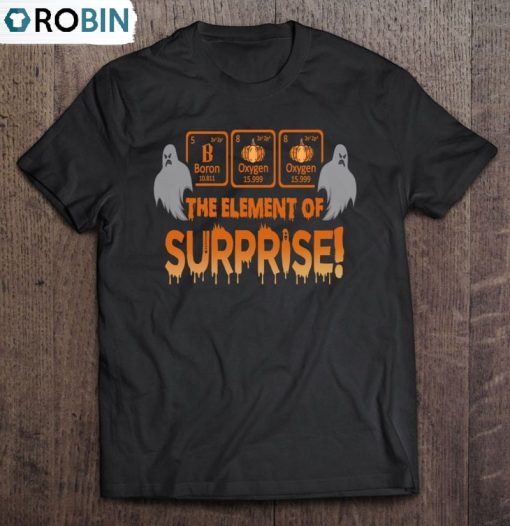 Boo The Element Of Suprise Halloween Teacher Essential Unisex Shirt