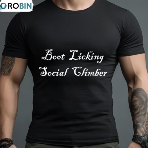 Boot Lickers Social Climb Shirt