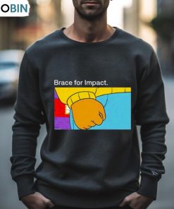 Brace For Impact Shirt Brace For Impact Shirt
