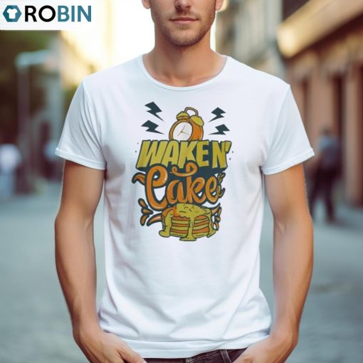 Buttery Bros Waken’ Cake T Shirt, Hoodie, Ladies Tee