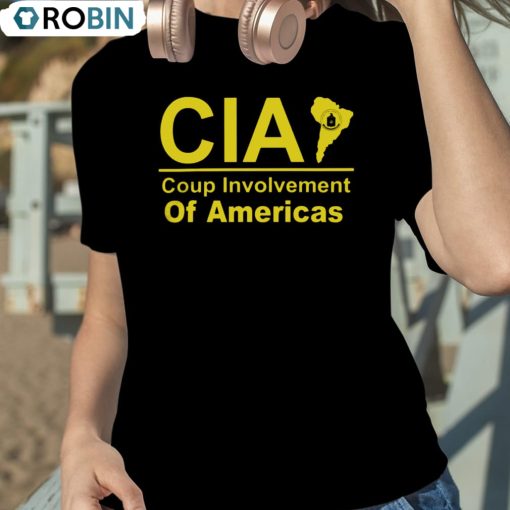 Cia Coup Involvement Of Americas Shirt