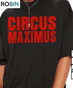Circus Maximus Trendy Shirt, New Rare Travis Scott Unisex Apparels