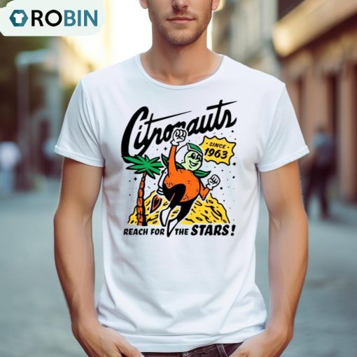 Citronauts Reach For The Stars T Shirt