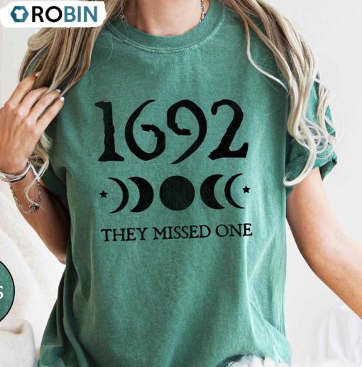 Comfort Color 1692 They Missed One Shirt, Salem Massachusetts Shirt