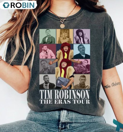 Comfort Colors Tim Robinson The Eras Tour Shirt, Robinson Tee Tops Short Sleeve