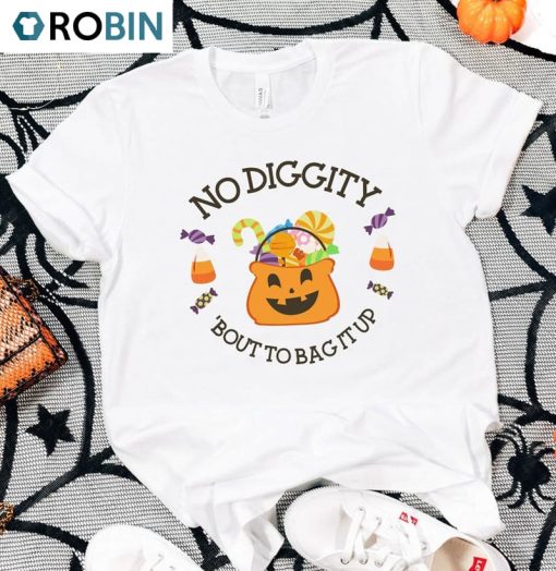 Creative No Diggity Bout To Bag It Up Shirt, Trendy Pumpkin Season Unisex Apparels