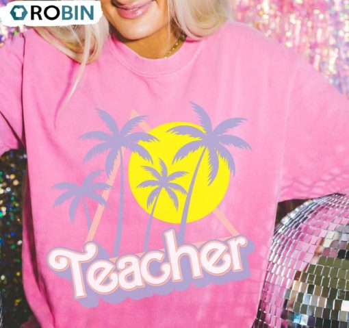 Cute Barbie Teacher Shirt, Summer Break Sweatshirt Crewneck
