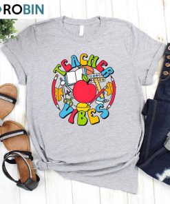 Cute Teacher Vibes Shirt, Cool Teacher Life Tee Tops Sweatshirt