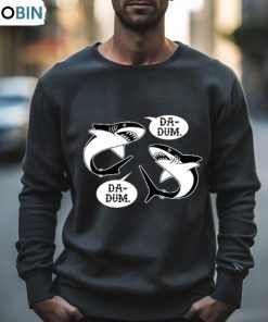 Da Dum Da Dum Shark Shirt