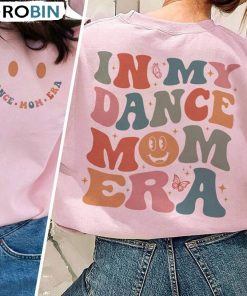 Dance Mom Shirt, Dance Moms Club Unisex Shirt