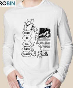 Death To All Class Traitors Shirt