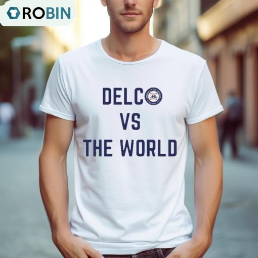 Delc Vs The World Shirt