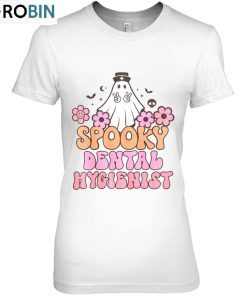 Dental Hygienist Halloween Spooky Dental Hygienist Unisex Shirt Dental Hygienist Halloween Spooky Dental Hygienist Unisex Shirt