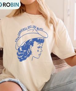 Even Cowgirls Get The Blues Comfort Colors Shirt, Cowgirl Unisex Hoodie Tee Tops