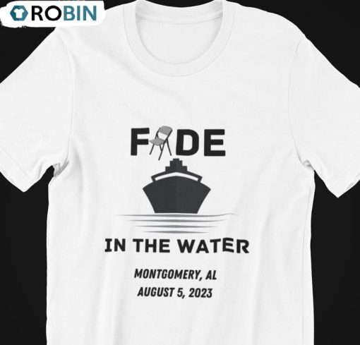 Fade In The Water Shirt, Montgomery Brawl Alabama Unisex Hoodie Sweater