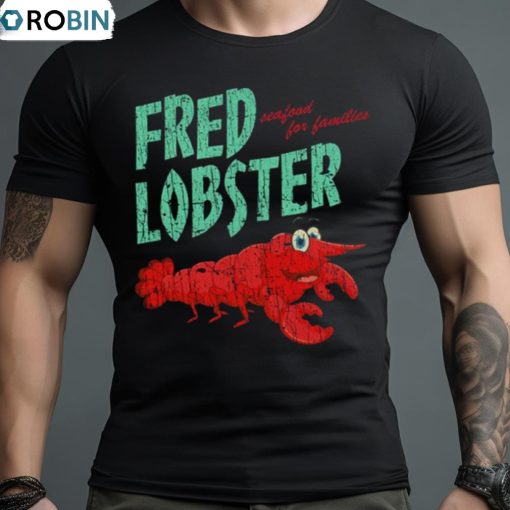 Fred Lobster 2017 Shirt