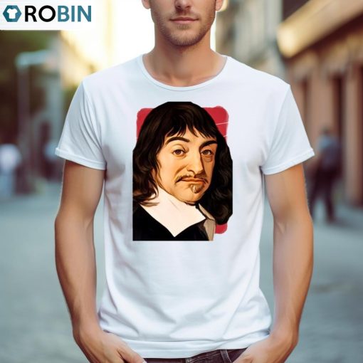 French Philosopher Ren’ Descartes Illustration Shirt, Hoodie, Ladies Tee