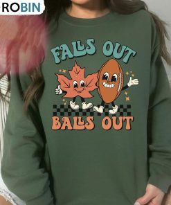 Game Day Football Shirt, Falls Out Balls Out Sweater Crewneck